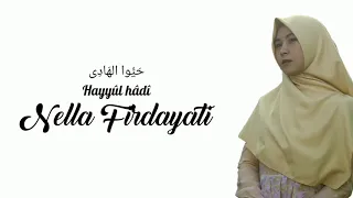 Download Hayyûl hâdîحَيُّوا الهَادِی - Cover by Nella Firdayati || Official Lirik MP3