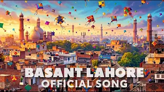 basant lahore official song phir aai basant anthem basant 2026 ai basant song
