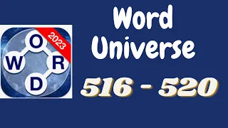 Word Universe Level 516 517 518 519 520 Answers