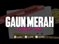 Download Lagu DJ GAUN MERAH - JDM PLAT KT (imamsidik remix) 2025!!