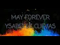 May Forever (Ysabelle Cuevas) Lyrics