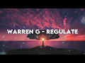 Download Lagu Warren G - Regulate ( Lyrics)