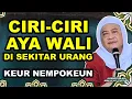 Lagu CIRI-CIRI AYA WALI DI SEKITAR URANG KEUR NEUMPOKEUN (ALMARHUM ABUYA UCI TURTUSI)