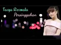 Lagu Tasya Rosmala - Persinggahan | Lirik lagu terbaru