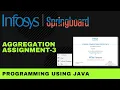 Aggregation Assignment - 3 Programming Using Java Infosys Springboard