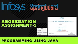 Aggregation Assignment - 3 Programming Using Java Infosys Springboard