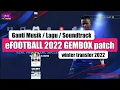 GANTI LAGU MUSIK SOUNDTRACK GEMBOX WINTER TRANSFER 2022