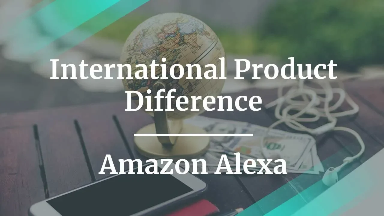 How does International Product Differ by Amazon Alexa PM - YouTube thumbnail