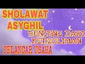 Download Lagu #bentengkedzoliman SHOLAWAT NABI WA ASYGHIL MERDU PENYEJUK HATI PELANCAR REJEKI 2JAM FULL