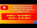 Reverse string without reversing the special characters or numbers in a string in java