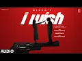 Download Lagu I WISH (FULL AUDIO) | NINJA | Pendu Boyz | Latest Punjabi Songs 2024 | T-Series