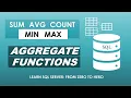 Learn SQL with Microsoft SQL Server Aggregate Functions Part 10