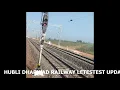 Download Lagu SWR HUBLI (DIVS) TRACK DUBLLING,FOR FRIGHT CORRIDOR,, HEBSUR TO AMERGOL BYPASS AND ELECTRIFICATION
