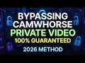 Bypass Camwhores private latest method 100 guaranteed