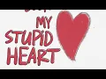 Download Lagu My Stupid Heart (Lyric Video) - Walk off the Earth