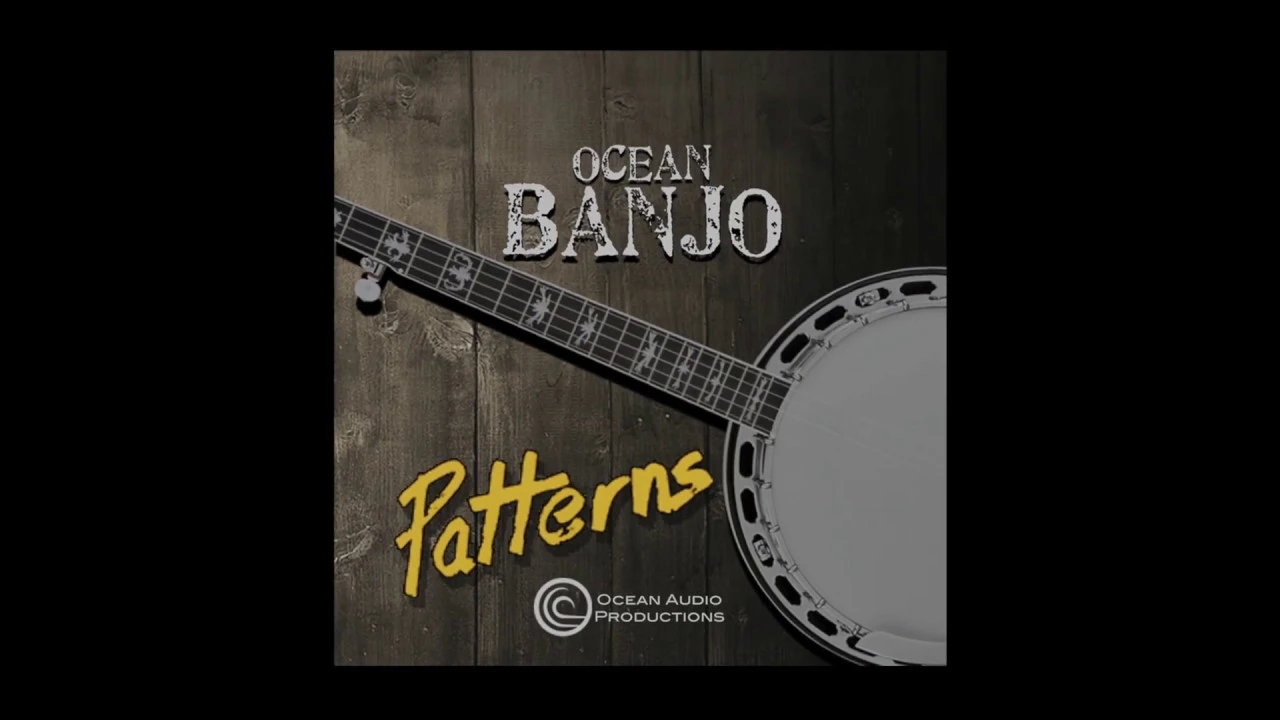 Introducing: Ocean Banjo Patterns - Virtual Instrument Sample Library