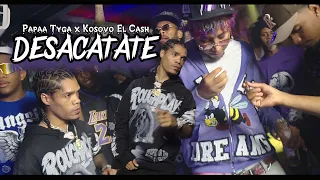 Papaa Tyga x Kosovo El Cash - Desacatate | Video Oficial