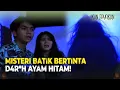 Lagu Batik Abah Justin Gunakan Tinta D4r*h Ayam Cemani! | Kun Fayakun Eps 51 (FULL)