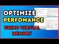 How to Optimize Performance Using Virtual Memory in Windows 11 Boost Your PC