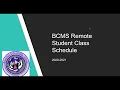 BCMS Remote Student Schedule Presentation
