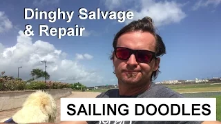 Dinghy Salvage and Repair – Boat Maintenance Monday