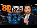 8D Problem Solving Methodology Full Training Full Course Root Cause Analysis to Actions