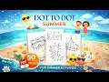 Summer Dot-to-Dot Activity Pack - Fun Printable Puzzles for All Ages