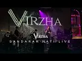 Download Lagu VIRZHA - SANDARAN HATI LIVE