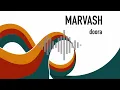 Lagu Marvash – Doora (Official Audio) | DrummerMartijn \u0026 Siavash Kamkar