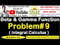 Beta Function - Problem 9 Beta and Gamma Functions Integral Calculus