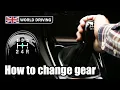 How To Change Gear EASILY Make Fewer Mistakes - How to Drive a Manual Car