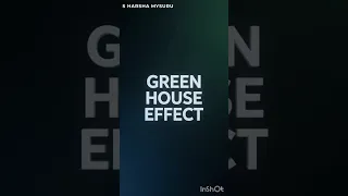 Green House Effect