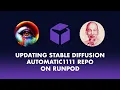 Updating Stable Diffusion AUTOMATIC1111 Repo on Runpod
