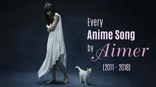 Download Every Anime Song by Aimer (2011-2018) MP3