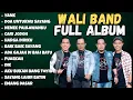 Download Lagu Lagu Terbaik Wali Band - Full Album | Lagu Wali Band Paling Hits Nostalgia Terbaik! Edisi 2025
