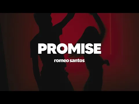 Download MP3 Romeo Santos - Promise | Letra