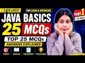 Java Basics MCQs Part 1 Top 25 Important Questions Exams Interviews 2026