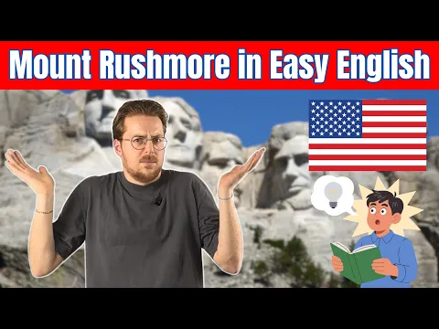 Learn English By Listening: Mount Rushmore - Beginner Comprehensible Input