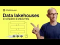 Data lakehouses in under 3 minutes