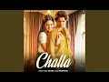 Lagu Challa (feat. Pranjal)