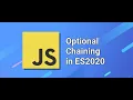 Understand Optional Chaining in JavaScript ES2020