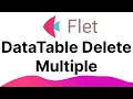 Flet Tutorial - DataTable Delete Multiple Row