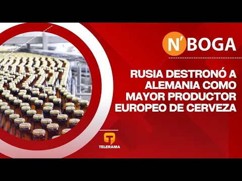 Rusia destronó a Alemania como mayor productor Europeo de cerveza