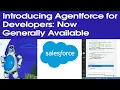 Salesforce Agentforce for Developers Now GA Cloud Developer