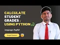 Python Program to Calculate Grades Based on Student Marks Beginner Tutorial 2025