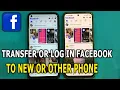 How to transfer or log in Facebook to a new phone