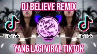 Download DJ BELIEVE REMIX FULL BASS VIRAL TIKTOK FVNGKY SANTUY 2020 MP3