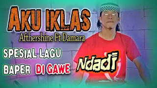 Download Aku ikhlas_Aftershine Ft Damara ( Cover ) by Yayan jandut Dongkrek jaranan version MP3