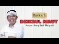 Dzikrul Maut || sangat menyentuh hati - karya Kang Dedi Mulyadi (lirik)