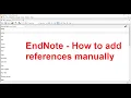 EndNote - How to add references manually create and insert references